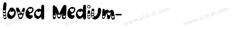 loved Medium字体转换